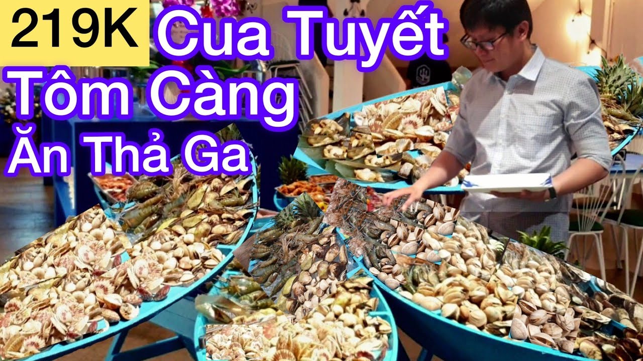 Buffet THẦN BIỂN hải sản hơn 100 món Cua, Tôm ăn thả ga lớn nhất quận ...